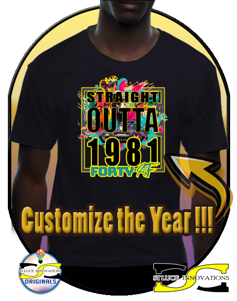 Straight Out Forty AF Unisex Shirt (CUSTOMIZABLE)